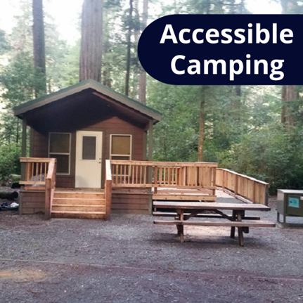 Accessible Camping. An accessible cabin at Jedediah Smith Redwoods State Park. 